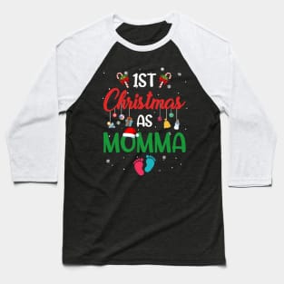 1st Christmas as Momma Matching Family Baseball T-Shirt